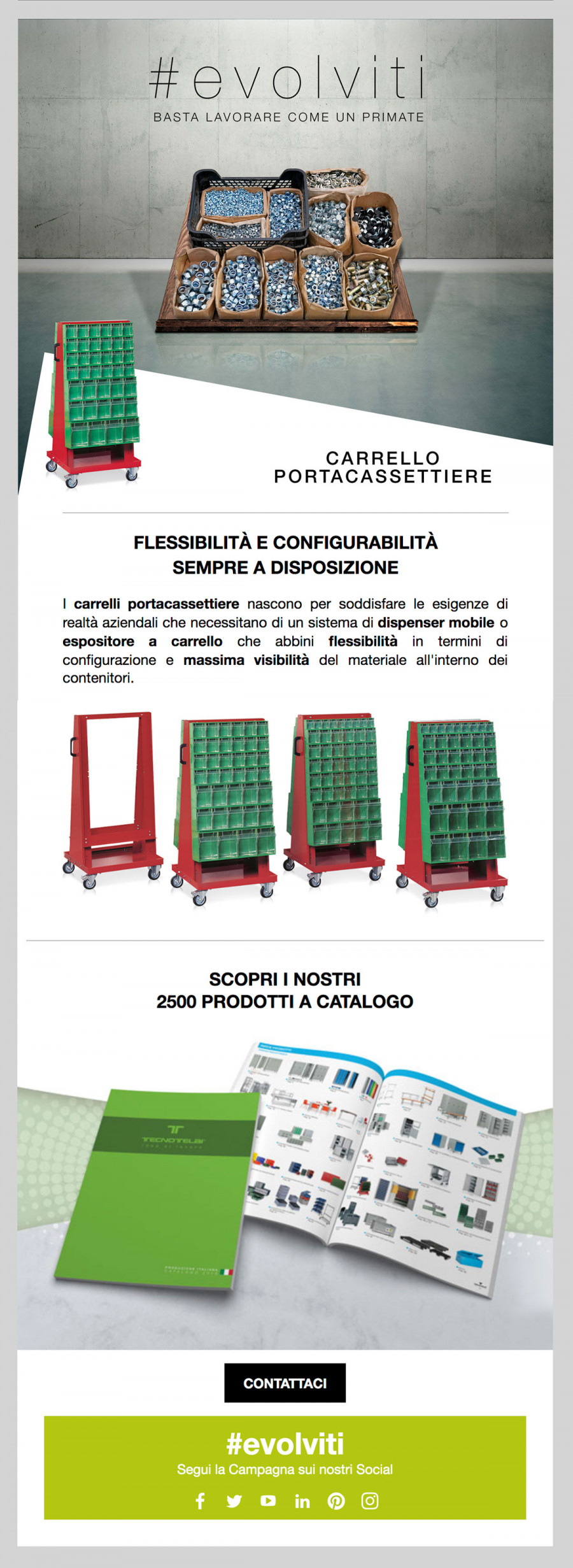 EVOLVITI: CARRELLI PORTACASSETTIERE 